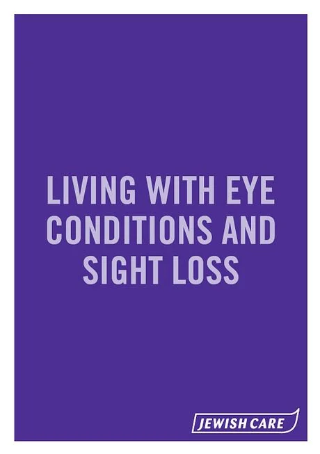 Living with eye conditions and sight loss report